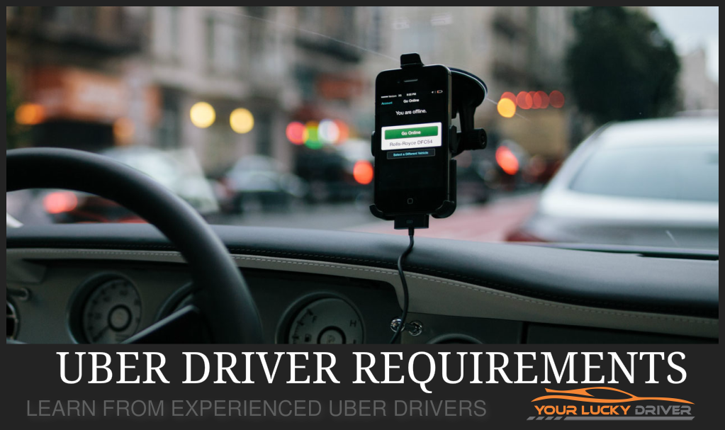 Uber Driver Requirements Become An Uber Driver